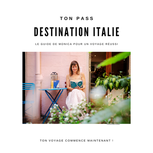 TON PASS DESTINATION ITALIE | Guide de voyage & Carnet de bord